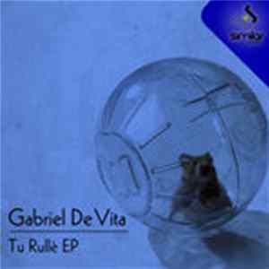 Gabriel De Vita - Tu Rulle EP Album