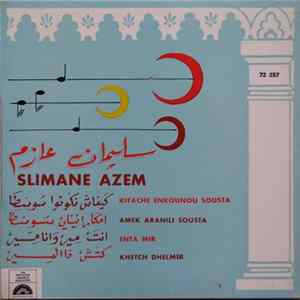 سليمان عازم = Slimane Azem - Kifache Enkounou Sousta Album
