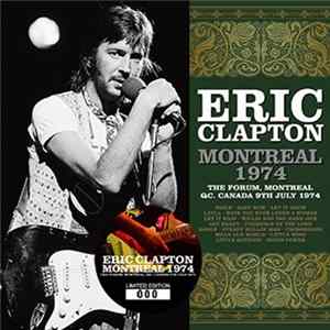 Eric Clapton - Montreal 1974 Album