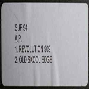 A.P. - Revolution 909 / Old Skool Edge Album