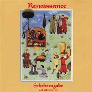 Renaissance - Scheherazade And Other Stories Album