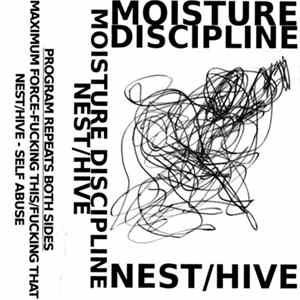 Moisture Discipline - Nest/Hive Album