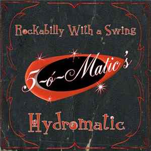 5-ó-Matic's - HYDROMATIC Album