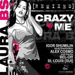 Laura BS - Crazy Me (Remixes) Album