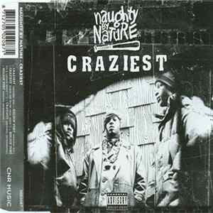 Naughty By Nature - Craziest Album