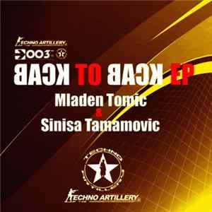 Mladen Tomic & Sinisa Tamamovic - Back To Back EP Album