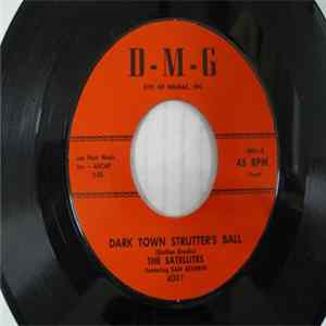The Satellites - Dark Town Strutter's Ball / Every Night Album