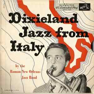 Roman New Orleans Jazz Band - Dixieland Jazz From Italy Album