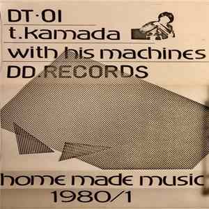 T.Kamada With His Machines - Home Made Music 1980/1 Album