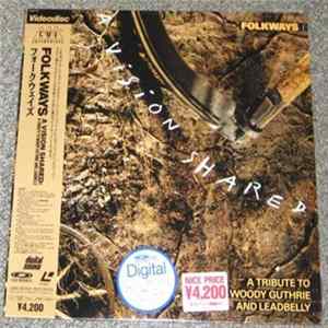 Various - Folkways: A Vision Shared - A Tribute To Woody Guthrie And Leadbelly Album