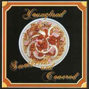 Youngland - Smothered And Covered Album