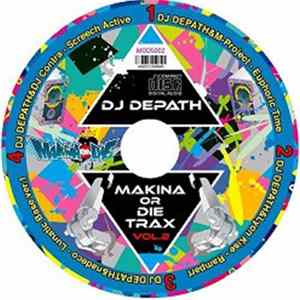 DJ Depath - Makina Or Die Trax Vol. 2 Album