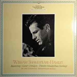 William Shakespeare Inszenierung: Gustaf Gründgens - Deutsches Schauspielhaus in Hamburg In Der Titelrolle: Maximilian Schell - Hamlet Album
