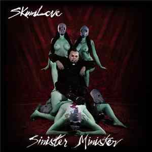 Skumlove - Sinister Minister Album