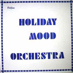 Holiday Mood Orchestra - Holiday Mood Orchestra Album