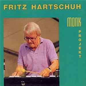 Fritz Hartschuh - Monk Projekt Album