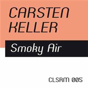 Carsten Keller - Smoky Air Album