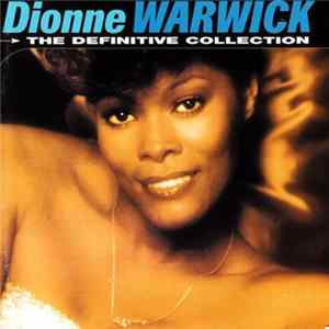 Dionne Warwick - The Definitive Collection Album