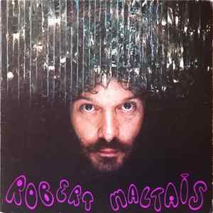 Robert Maltais - Robert Maltais Album