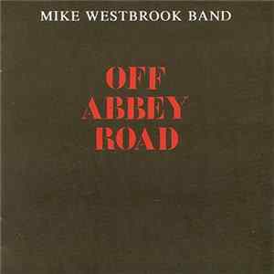 Mike Westbrook Band - Off Abbey Road Album