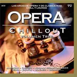 Various - Opera Chillout Vol.3 Album