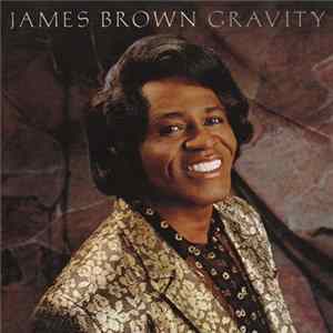 James Brown - Gravity Album
