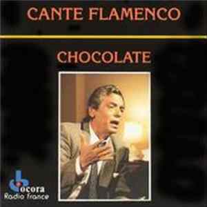 Chocolate - Cante Flamenco Album