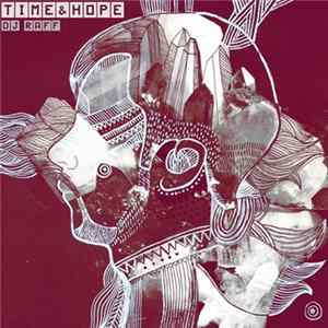 DJ Raff - Time & Hope Album