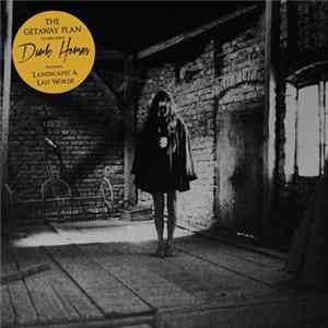 The Getaway Plan - Dark Horses Album