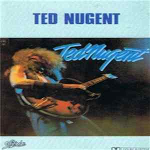 Ted Nugent - Ted Nugent Album