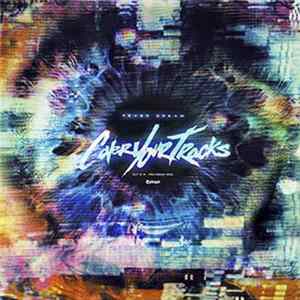 Cover Your Tracks - Fever Dream Album