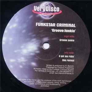 Funkstar Criminal - Groove Junkie Album