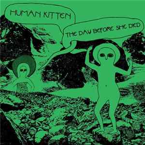 Human Kitten - The Day Before She Died Album
