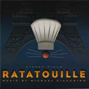 Michael Giacchino - Ratatouille (An Original Walt Disney Records Soundtrack) Album