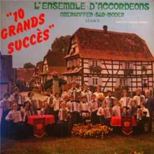 L'Ensemble D'Accordeons Oberhoffen-sur-Moder - 10 Grands Succès Album