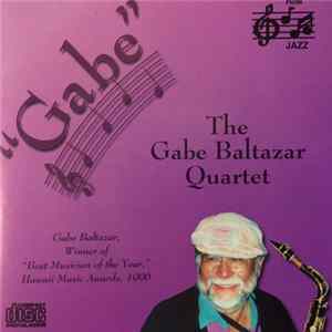 The Gabe Baltazar Quartet - Gabe Album
