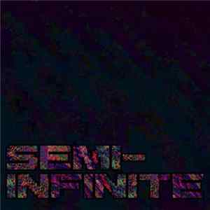 Evil Robot Ted - Semi-Infinite Album