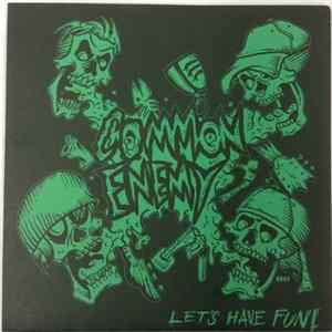 Common Enemy - Let's Have Fun! Album