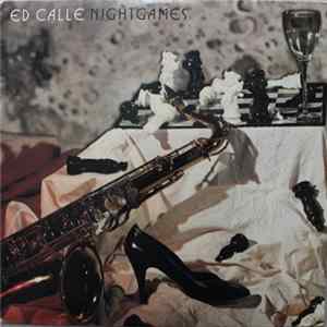 Ed Calle - Nightgames Album