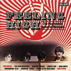Various - Feeling High - The Psychedelic Sound Of Memphis Album
