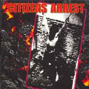 Citizens Arrest - Citizens Arrest Album