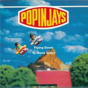 The Popinjays - Flying Down To Mono Valley Album