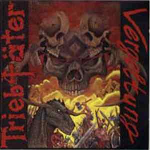 Triebtäter - Vergeltung Album