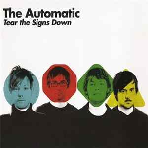 The Automatic - Tear The Signs Down Album