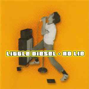 Little Diesel - No Lie Album