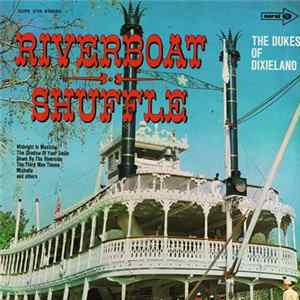 The Dukes Of Dixieland - Riverboat Shuffle Album