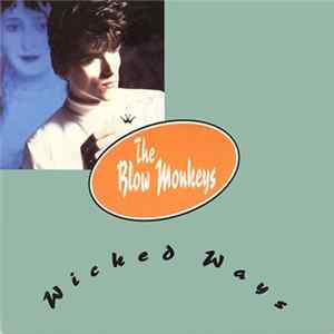 The Blow Monkeys - Wicked Ways Album