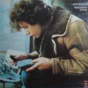 Arlo Guthrie - Washington County Album