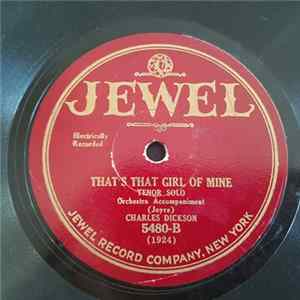 Charles Dickson - A Gay Caballero / That's That Girl Of Mine Album
