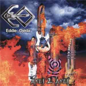 Eddie Ojeda - Axes 2 Axes Album